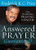 Answered Prayer Guaranteed!: The power of praying with faith