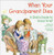 When Your Grandparent Dies: A Child's Guide to Good Grief (Elf-Help Books for Kids)