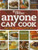 Anyone Can Cook (Better Homes & Gardens Cooking)