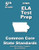 Iowa 5th Grade ELA Test Prep: Common Core Learning Standards