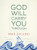 God Will Carry You Through