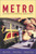 Metro: Journeys in Writing Creatively