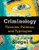 Criminology: Theories, Patterns, and Typologies (Available Titles CengageNOW)