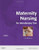 Maternity Nursing: An Introductory Text, 11th Edition