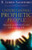 Understanding Prophetic People: Blessings and Problems with the Prophetic Gift