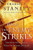 When The Enemy Strikes: The Keys To Winning Your Spiritual Battles (Stanley, Charles)