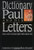 Dictionary of Paul and His Letters (The IVP Bible Dictionary Series)