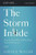 The Storm Inside Study Guide: Trade the Chaos of How You Feel for the Truth of Who You Are