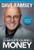 Dave Ramsey's Complete Guide To Money