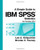 A Simple Guide to IBM SPSS: For Version 20.0