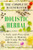 The Complete Illustrated Holistic Herbal: A Safe and Practical Guide to Making and Using Herbal Remedies