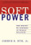 Soft Power: The Means To Success In World Politics