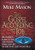 The Gospel According to Job: An Honest Look at Pain and Doubt from the Life of One Who Lost Everything