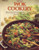 Wok Cookery : How to Use Your Wok Every Day to Stir-fry, Deep-fry, Steam, and Braise