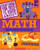 Everything You Need To Know About Math Homework: A Desk Reference For Students and Parents