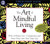 The Art of Mindful Living: How to Bring Love, Compassion, and Inner Peace into Your Daily Life