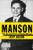 Manson: The Life and Times of Charles Manson