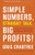 Simple Numbers, Straight Talk, Big Profits!: 4 Keys to Unlock Your Business Potential