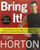 Bring It!: The Revolutionary Fitness Plan for All Levels That Burns Fat, Builds Muscle, and Shreds Inches