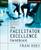 The Facilitator Excellence Handbook