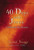 40 Days With Jesus: Celebrating His Presence