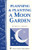 Planning & Planting a Moon Garden: Storey's Country Wisdom Bulletin A-234 (Storey Country Wisdom Bulletin, A-234)