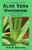 Aloe Vera Handbook: The Acient Egyptian Medicine Plant