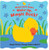 Wake Up, Magic Duck! (Magic Bath Books)