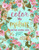 Color The Psalms: Inspired To Grace: Christian Coloring Books: Modern Florals Cover with Calligraphy & Lettering Design (Inspirational Bible Verse & ... Prayer & Stress Relief) (Volume 1)