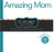 Story Lines: Amazing Mom (Illustrate Your Own Story)