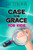 Case for Grace for Kids