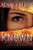 Known (A Bone Secrets Novel)