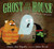 Ghost in the House: A Lift-the-Flap Book