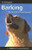 Barking: The Sound of a Language (Dogwise Training Manual)