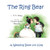 The Ring Bear: A Wedding Book for Kids