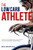 The Low-Carb Athlete: The Official Low-Carbohydrate Nutrition Guide for Endurance and Performance