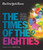 New York Times: The Times of the Eighties: The Culture, Politics, and Personalities that Shaped the Decade