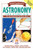 Janice VanCleave's Astronomy for Every Kid: 101 Easy Experiments that Really Work