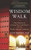 Wisdom Walk: Nine Practices for Creating Peace and Balance from the World's Spiritual Traditions