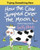 How the Cow Jumped Over the Moon