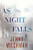 As Night Falls: A Novel