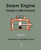 Steam Engine Design and Mechanism