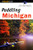 Paddling Michigan (Regional Paddling Series)