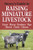 Storey's Guide to Raising Miniature Livestock: Goats, Sheep, Donkeys, Pigs, Horses, Cattle, Llamas