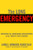 The Long Emergency: Surviving the Converging Catastrophes of the Twenty-First Century