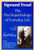 The Psychopathology of Everyday Life (The Standard Edition)  (Complete Psychological Works of Sigmund Freud)