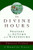 The Divine Hours (Volume Two): Prayers for Autumn and Wintertime: A Manual for Prayer