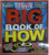 Big Book of HOW (A TIME for Kids Book) (Time for Kids Magazine)