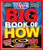 Big Book of HOW (A TIME for Kids Book) (Time for Kids Magazine)