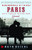 Remembrance of Things Paris: Sixty Years of Writing from Gourmet (Modern Library Food)